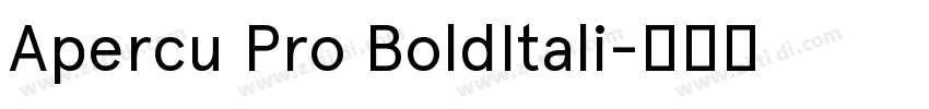 Apercu Pro BoldItali字体转换